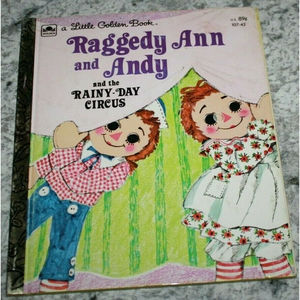 Raggedy Ann & Andy and the Rainy-Day Circus by Barbara S Hazen Hardcover 1978